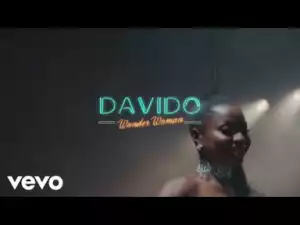 Video: Davido – “Wonder Woman”